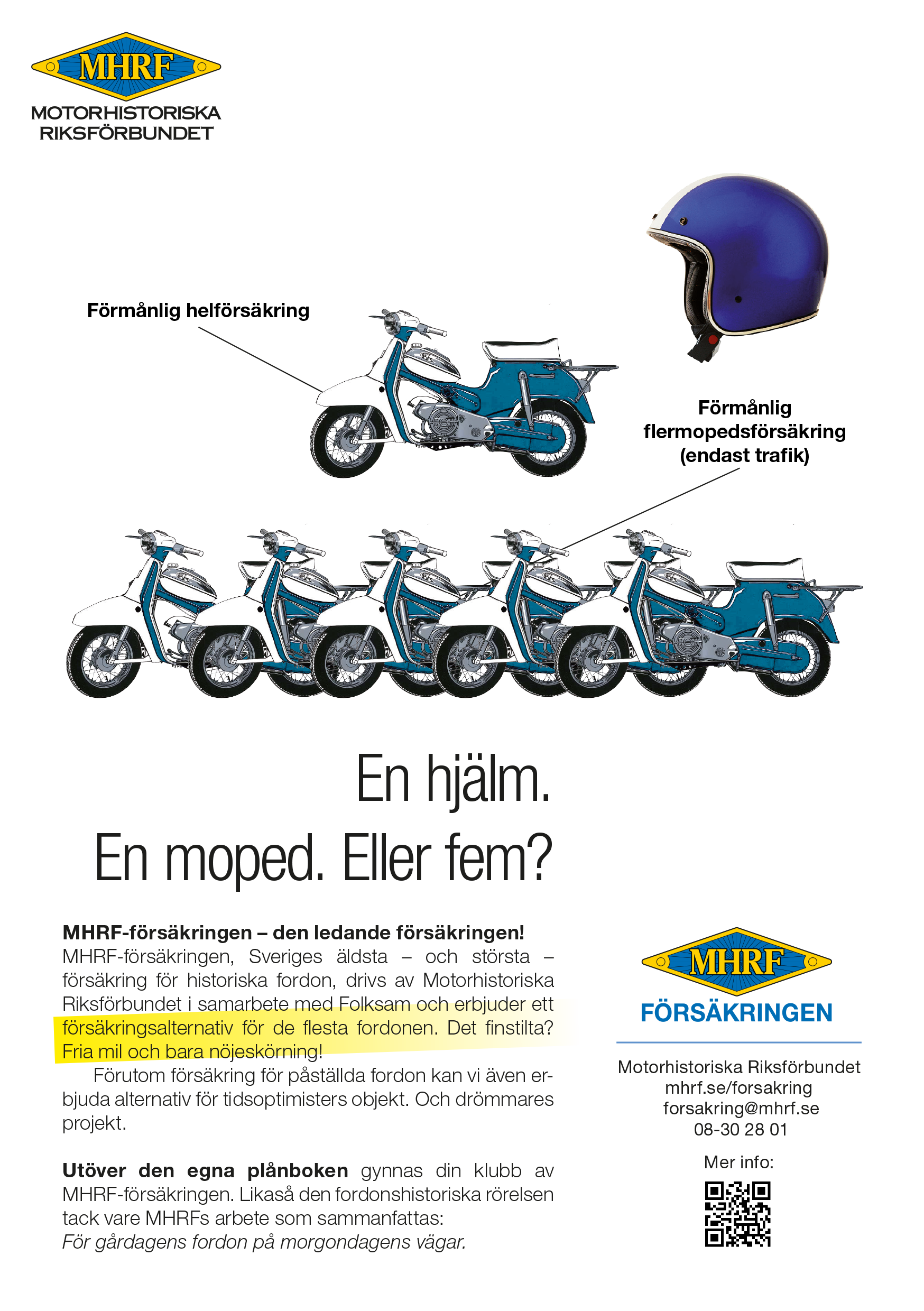 En hjälm. En moped. Eller fem?